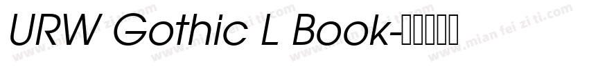 URW Gothic L Book字体转换